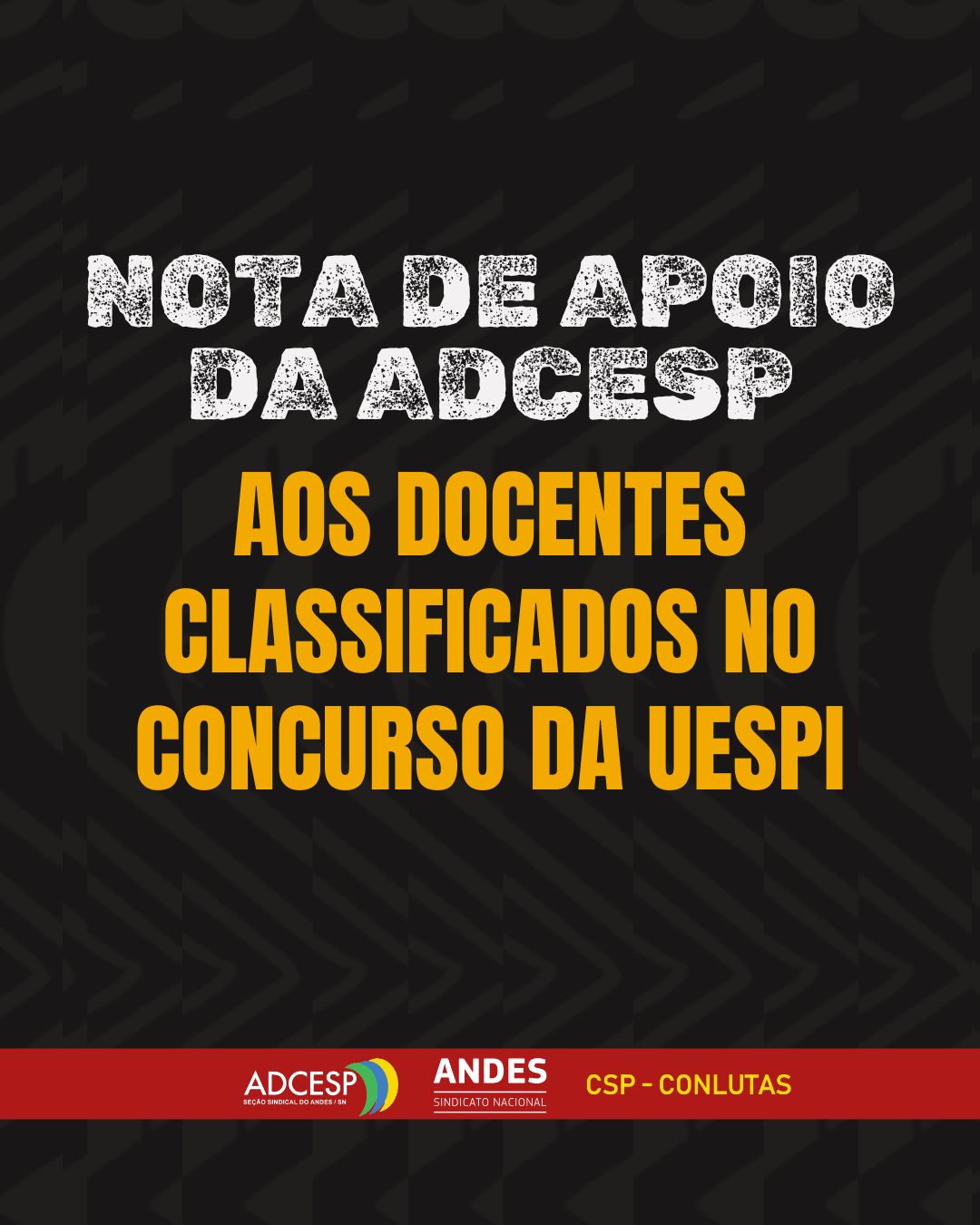 NOTA DE APOIO DA ADCESP AOS DOCENTES CLASSIFICADOS NO CONCURSO DA UESPI